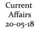 Current Affairs 20th May 2018