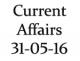 Current Affairs 31st May 2016