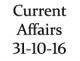 Current Affairs 30th - 31st October 2016