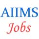 Teaching and Non -Teaching Jobs in AIIMS 