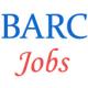 Various jobs in Bhabha Atomic Research Centre (BARC)