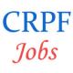 Various Constable jobs in Central Reserve Police Force (CRPF)