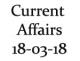 Current Affairs 18th March 2018