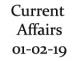 Current Affairs 1st February 2019