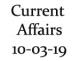 Current Affairs 10th March 2019