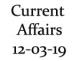 Current Affairs 12th March 2019