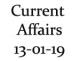 Current Affairs 13th January 2019