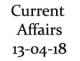 Current Affairs 13th April 2018