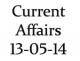 Current Affairs 13th May 2014