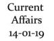 Current Affairs 14th January 2019