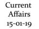 Current Affairs 15th January 2019