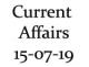 Current Affairs 15th July 2019