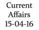 Current Affairs 15th April 2016