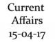 Current Affairs 15th April 2017