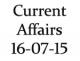 Current Affairs 16th July 2015