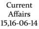 Current Affairs 15th -16th June 2014