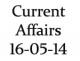 Current Affairs 16th May 2014