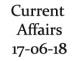 Current Affairs 17th June 2018