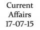 Current Affairs 17th July 2015