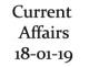 Current Affairs 18th January 2019 