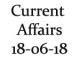 Current Affairs 18th June 2018