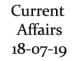 Current Affairs 18th July 2019