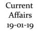 Current Affairs 19th January 2019