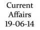 Current Affairs 19th June 2014