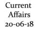 Current Affairs 20th June 2018