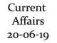 Current Affairs 20th June 2019