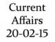 Current Affairs 20th February 2015