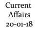 Current Affairs 20th January 2018