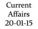 Current Affairs 20th January 2015