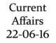 Current Affairs 22nd June 2016