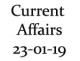 Current Affairs 23rd January 2019
