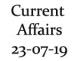 Current Affairs 23rd July 2019