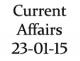 Current Affairs 23rd January 2015