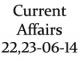 Current Affairs 22nd - 23rd June 2014