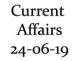 Current Affairs 24th June 2019 