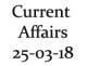 Current Affairs 25th March 2018