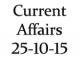 Current Affairs 25th October 2015