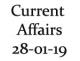 Current Affairs 28th January 2019 