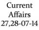 Current Affairs 27th-28th July 2014