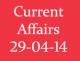 Current Affairs 29th April 2014