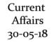 Current Affairs 30th May 2018