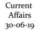 Current Affairs 30th June 2019