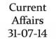 Current Affairs 31st July 2014
