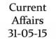 Current Affairs 31st May 2015