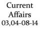 Current Affairs 3rd - 4th August 2014
