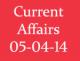 Current Affairs 5th April 2014